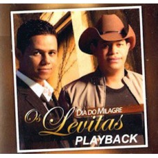 Os Levitas - (irmãos levitas) - Dia do milagre (CD playback)